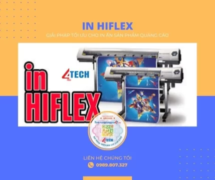 In Hiflex - Giải pháp tối ưu cho in ấn sản phẩm quảng cáo