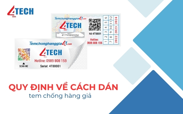 Quy định về dán tem chống hàng giả và cách bảo quản tem 25 quy định về dán tem chống hàng giả