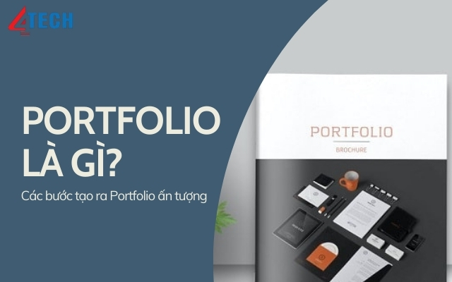 Portfolio là gì? So sánh giống và khác Portfolio và CV 4 Portfolio là gì