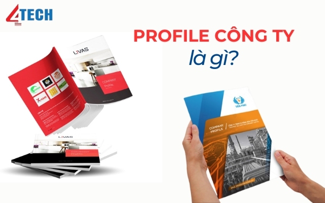 Profile công ty là gì? Hướng dẫn cách tạo hồ sơ năng lực 6 Profile công ty